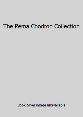 The Pema Chodron Collection B000KJAM6S Book Cover