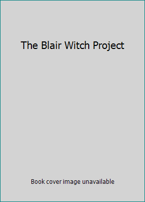 The Blair Witch Project 0739405586 Book Cover
