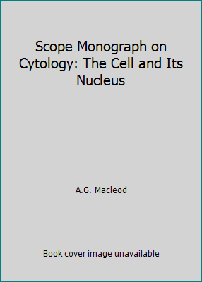 Scope Monograph on Cytology: The Cell and Its N... [German] B001L4NC0O Book Cover