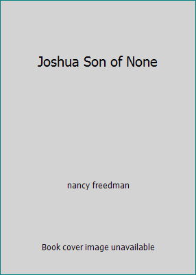 Joshua Son of None 024610788X Book Cover