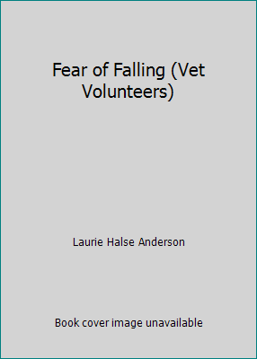 Fear of Falling (Vet Volunteers) 1442002158 Book Cover