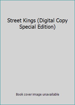 Street Kings (Digital Copy Special Edition) B00K5PUJ60 Book Cover