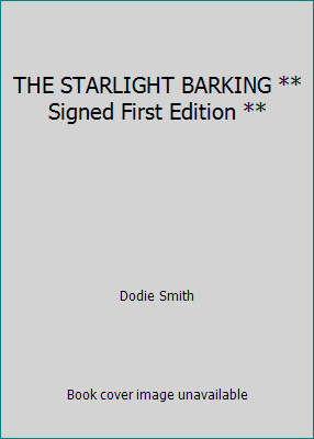 THE STARLIGHT BARKING ** Signed First Edition ** B008IG9X88 Book Cover