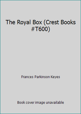 The Royal Box (Crest Books #T600) B0014CDH4Y Book Cover