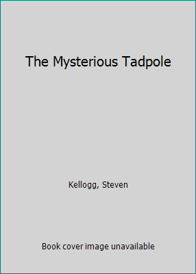 The Mysterious Tadpole 0803762445 Book Cover