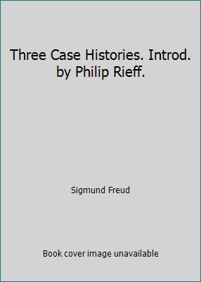 Three Case Histories. Introd. by Philip Rieff. B003WMDM2G Book Cover
