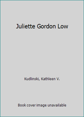 Juliette Gordon Low 014032691X Book Cover