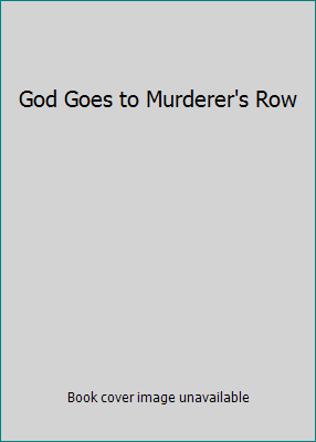 God Goes to Murderer's Row B000GQK4BI Book Cover