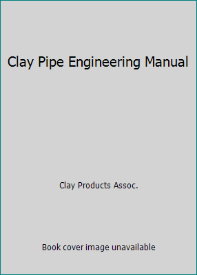 Clay Pipe Engineering Manual B000QFMPE8 Book Cover