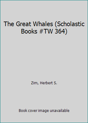 The Great Whales (Scholastic Books #TW 364) B00KTQXIMM Book Cover