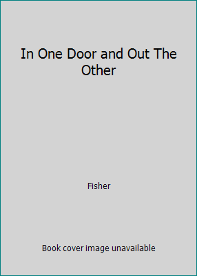 In One Door and Out The Other B000JF5J0C Book Cover