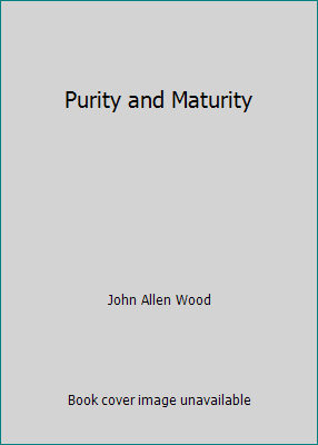 Purity and Maturity B000O1S5HA Book Cover