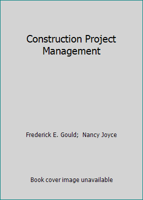 Construction Project Management 0130922803 Book Cover