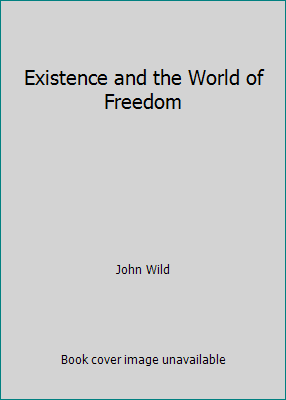 Existence and the World of Freedom B004CQ9BTE Book Cover