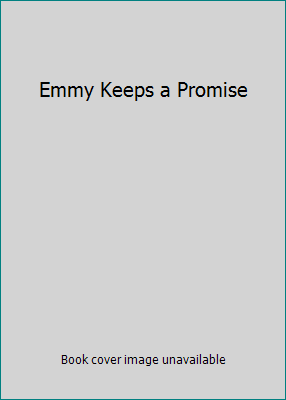 Emmy Keeps a Promise 0156287765 Book Cover