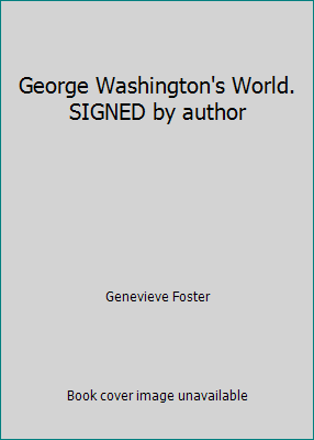 George Washington's World. SIGNED by author B001YW1228 Book Cover