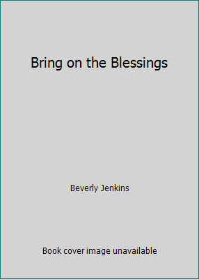 Bring on the Blessings 1607515547 Book Cover