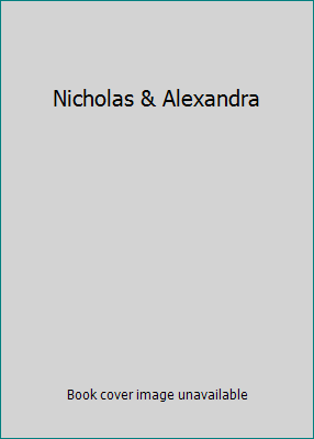 Nicholas & Alexandra B01AMKCNNO Book Cover