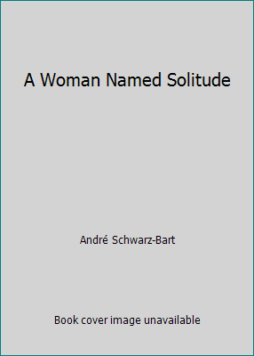 A Woman Named Solitude B000UD8EVO Book Cover