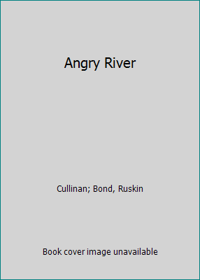 Angry River 0153021969 Book Cover