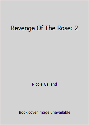 Revenge Of The Rose: 2 B001IQ5XYS Book Cover