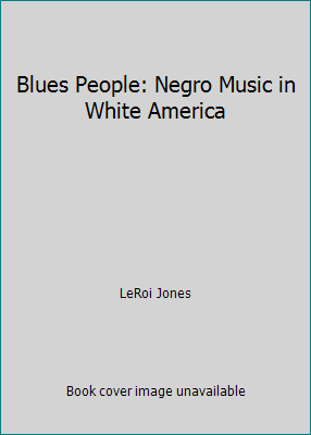 Blues People: Negro Music in White America [German] B0000BRT8A Book Cover