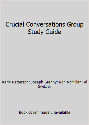 Crucial Conversations Group Study Guide 0971196753 Book Cover