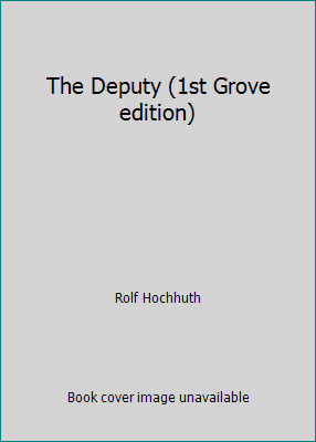 The Deputy (1st Grove edition) B0147URAP6 Book Cover