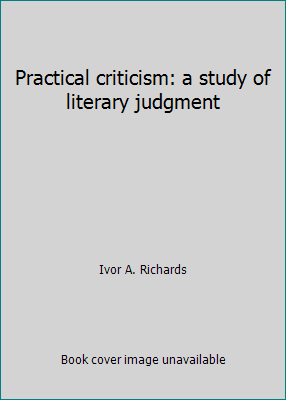 Practical criticism: a study of literary judgment B0038A2IB8 Book Cover