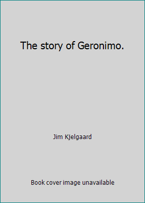 The story of Geronimo. B003ZG3VXE Book Cover