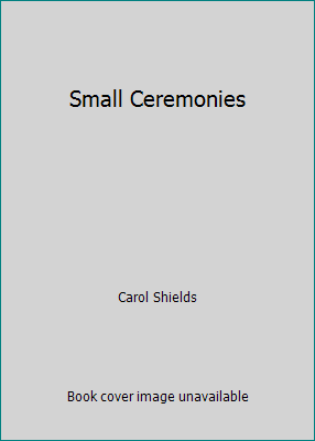 Small Ceremonies B003OFDZ7S Book Cover
