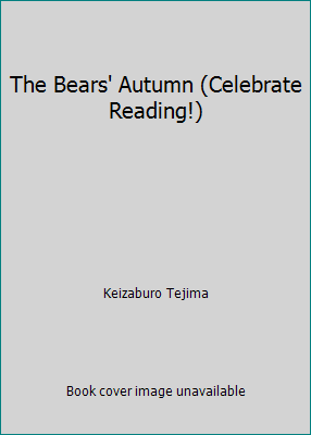 The Bears' Autumn (Celebrate Reading!) 0673805476 Book Cover