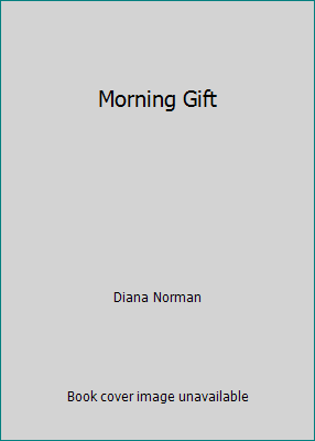 Morning Gift 0747237999 Book Cover