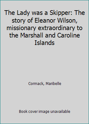 The Lady was a Skipper: The story of Eleanor Wi... B0006AUNK6 Book Cover