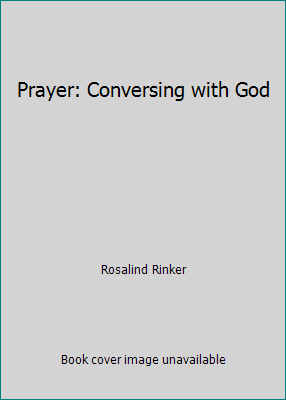 Prayer: Conversing with God B01MY18P2Y Book Cover