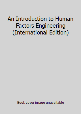 An Introduction to Human Factors Engineering (I... 0131229176 Book Cover