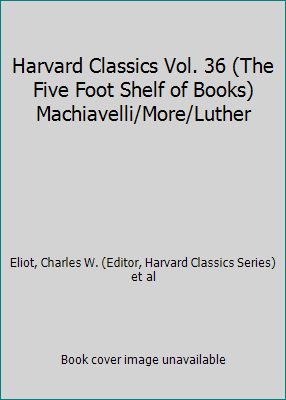 Harvard Classics Vol. 36 (The Five Foot Shelf o... B000FW3R5I Book Cover