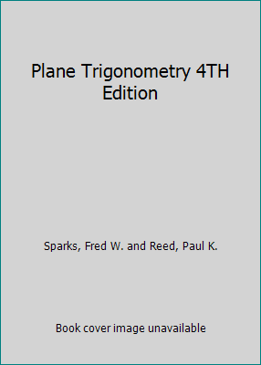Plane Trigonometry 4TH Edition B000UG3114 Book Cover