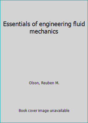 Essentials of engineering fluid mechanics 0700224327 Book Cover