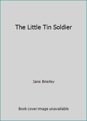 The Little Tin Soldier 2894298900 Book Cover