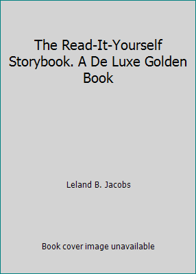 The Read-It-Yourself Storybook. A De Luxe Golde... B002HV8GGU Book Cover