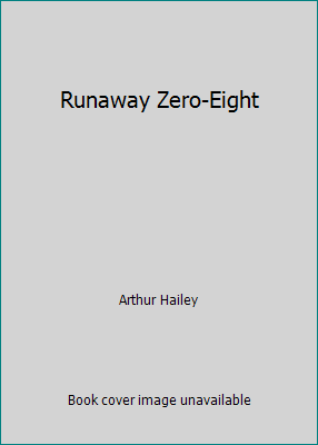 Runaway Zero-Eight B001UBY27K Book Cover