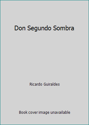 Don Segundo Sombra B00JCUR980 Book Cover