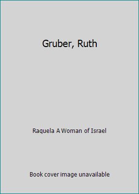 Gruber, Ruth B000I89UGY Book Cover