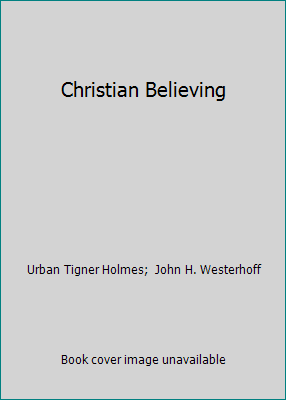 Christian Believing 0816404186 Book Cover