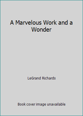 A Marvelous Work and a Wonder B000OABM6C Book Cover