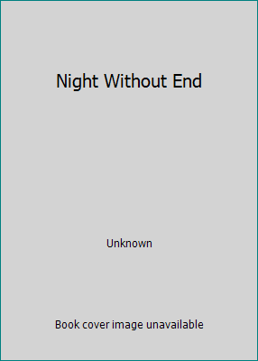 Night Without End B0013CMVQK Book Cover