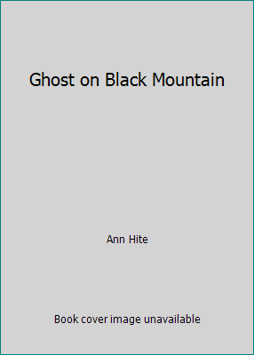 Ghost on Black Mountain 1617931500 Book Cover