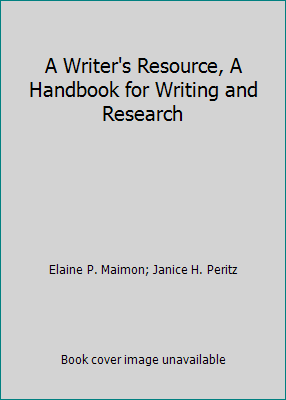A Writer's Resource, A Handbook for Writing and... 007310647X Book Cover