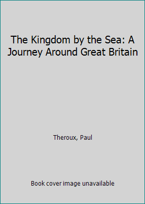 The Kingdom by the Sea: A Journey Around Great ... [Large Print] 0816137056 Book Cover